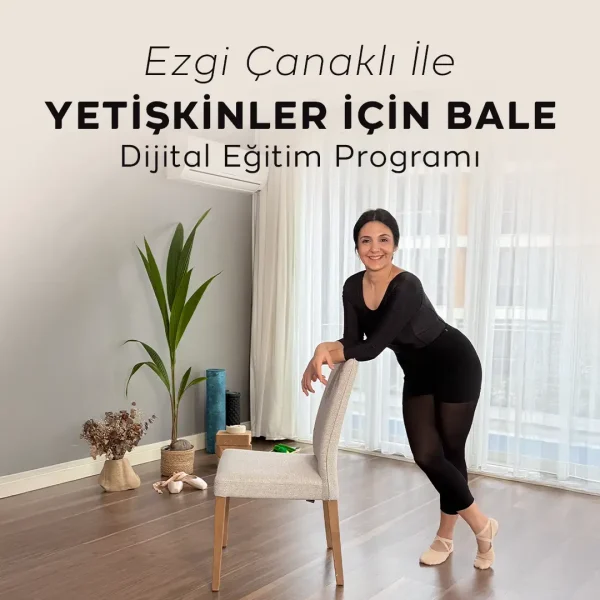 Yetişkinler İçin Bale Digital Eğitim Programı