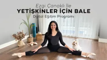 Yetişkinler İçin Bale Digital Eğitim Programı